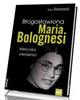 Błogosławiona Maria Bolognesi. - okładka książki