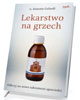 Lekarstwo na grzech. Ponowne odkrywanie - okładka książki