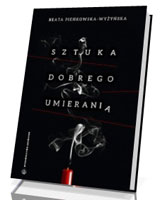 Sztuka dobrego umierania