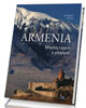 Armenia. Między rajem a piekłem - okładka książki