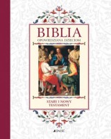 Biblia opowiedziana dzieciom. Stary i Nowy Testament (w etui)