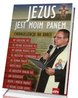 Jezus jest moim Panem. Ewangelizacja na Barce