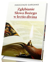 Zgłębianie Słowa Bożego w lectio divina