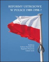 Reformy ustrojowe w Polsce 1989-1998-?