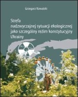 Strefa nadzwyczajnej sytuacji ekologicznej jako szczególny reżim konstytucyjny Ukrainy