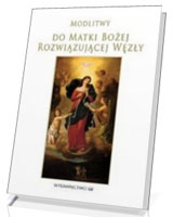 Modlitwy do Matki Bożej rozwiązującej węzły