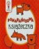 Wiem wszystko. Pomarańczowa książeczka - okładka książki