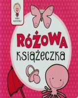 Wiem wszystko. Różowa książeczka