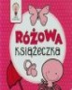 Wiem wszystko. Różowa książeczka - okładka książki