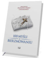 100 myśli o bierzmowaniu