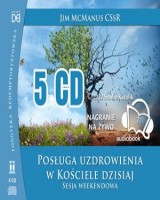 Posługa uzdrowienia w Kościele dzisiaj (5 CD)