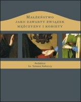 Małżeństwo jako zawarty związek mężczyzny i kobiety