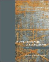 Nowe tendencje w zarządzaniu. Tom VI
