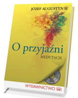 O przyjaźni. Medytacje (+ CD)