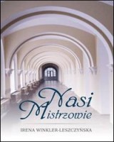Nasi Mistrzowie. Irena Winkler-Leszczyńska