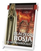 Dlaczego Rosja się nie nawróciła?