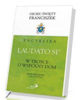 Encyklika Laudato Si. W trosce o wspólny dom