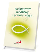 Podstawowe modlitwy i prawdy wiary