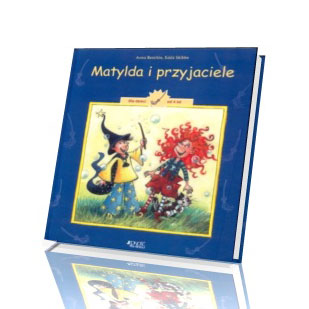 Matylda i przyjaciele - Dla dzieci od 4 lat