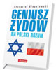 Geniusz Żydów na polski rozum - okładka książki