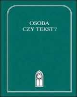 Osoba czy tekst?