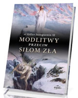 Modlitwy przeciw siłom zła