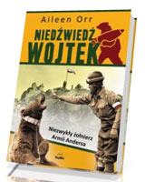 Niedźwiedź Wojtek. Niezwykły żołnierz Armii Andersa