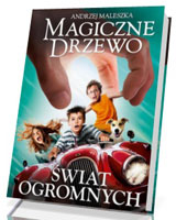 Magiczne Drzewo. Świat Ogromnych