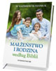 Małżeństwo i rodzina według Biblii - okładka książki