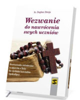 Wezwanie do nawrócenia swych uczniów. Rozważania różańcowe w oparciu o listy do siedmiu kościołów Apokalipsy