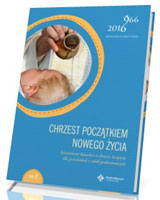 Chrzest początkiem nowego życia. Scenariusze katechez o chrzcie świętym dla przedszkoli i szkół podstawowych. Tom 2