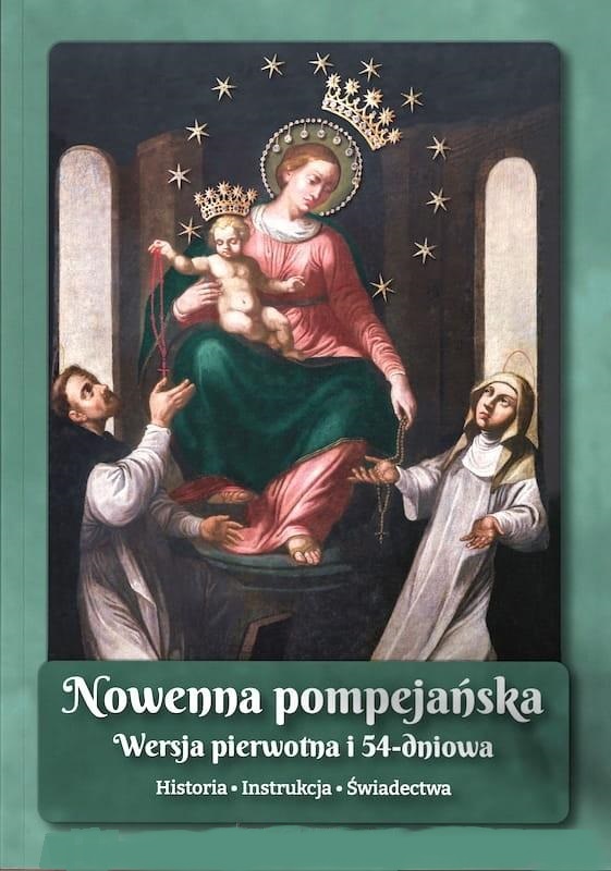 Nowenna pompejańska. Historia - instrukcja - świadectwa