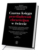 Czarna księga prześladowań chrześcijan w świecie