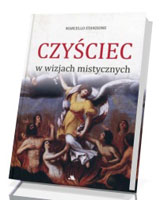 Czyściec w wizjach mistycznych