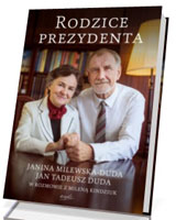 Rodzice Prezydenta. Janina Milewska-Duda i Jan Tadeusz Duda w rozmowie z Mileną Kindziuk