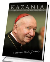 Bramy piekielne go nie przemogą. Wybór kazań wygłoszonych w latach 1989-1991