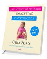 Jak nauczyć dziecko korzystać z nocniczka w 7 dni