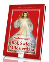 Nadzwyczajny Rok Święty Miłosierdzia