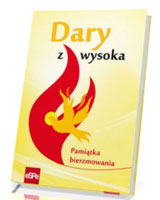 Dary z wysoka. Pamiątka bierzmowania