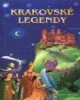 Legendy Krakowa / Krakovské legendy - okładka książki