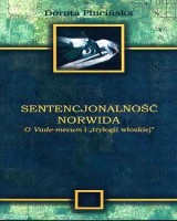 Sentencjonalność Norwida. O Vade-mecum i trylogii włoskiej