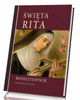 Święta Rita. Modlitewnik - okładka książki
