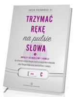 Trzymać rękę na pulsie Słowa. Rok C