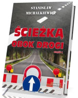 Ścieżką obok drogi cz. 1