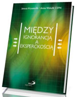 Między ignorancją a eksperckością. Edukacja religijna w kształtowaniu codzienności dorosłych