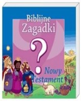 Biblijne zagadki cz. 1. Nowy Testament