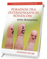 Poradnik dla zestresowanych rodziców