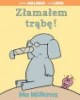 Złamałem trąbę! - okładka książki