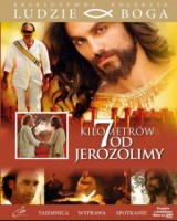 7 kilometrów od Jerozolimy. Kolekcja: Ludzie Boga (DVD)