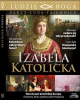 Izabela Katolicka. Kolekcja: Ludzie Boga 